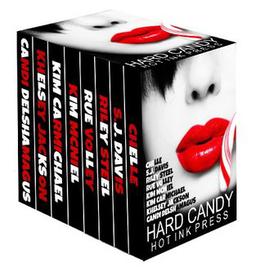 Hard Candy by S.J. Davis, Rue Volley, Candi Delshamagus, Riley Steel, Kim Carmichael, Chelle, Kim McNiel, Khelsey Jackson