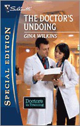 The Doctor's Undoing (Doctors in Training #3)