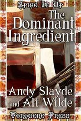 Vanilla: The Dominant Ingredient (Spice it Up) by Andy Slayde, Ali Wilde