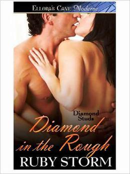 Diamond in the Rough by Ruby Storm