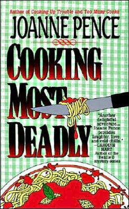 Cooking Most Deadly by Joanne Pence