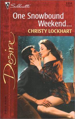 One Snowbound Weekend by Christy Lockhart