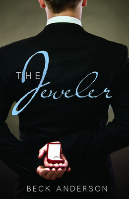 The Jeweler by Beck Anderson