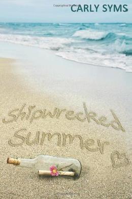 Shipwrecked Summer by Carly Syms