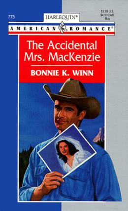 The Accidental Mrs. MacKenzie by Bonnie K. Winn