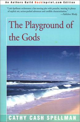 The Playground of the Gods by Cathy Cash Spellman