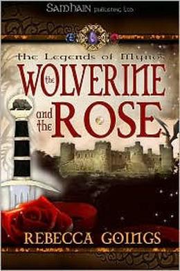 The Wolverine and the Rose by Rebecca Goings