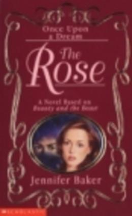 The Rose by Jennifer Baker