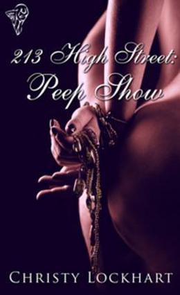 213 High Street: Peep Show by Christy Lockhart