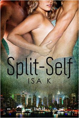 Split Self by Isa K.