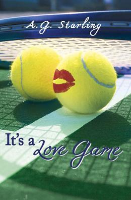 It's a Love Game by A.G. Starling