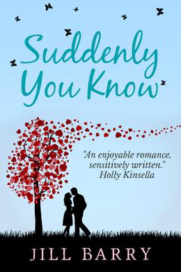 Suddenly You Know by Jill Barry