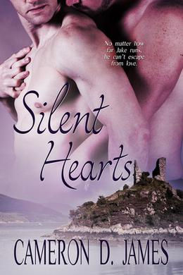 Silent Hearts by Cameron D. James