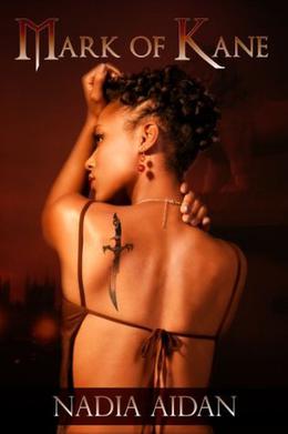The Mark of Kane by Nadia Aidan