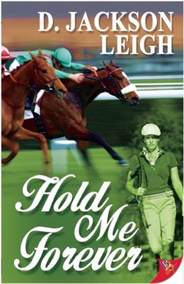Hold Me Forever by D. Jackson Leigh