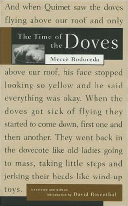 The Time of the Doves by Mercè Rodoreda, David H. Rosenthal