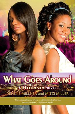 What Goes Around (Hotlanta #3)