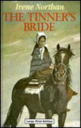 The Tinner's Bride by Irene Northan