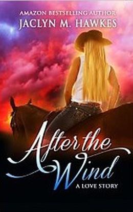 After the Wind by Jaclyn M. Hawkes