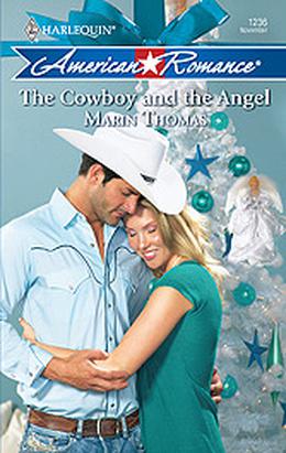The Cowboy And The Angel by Marin Thomas
