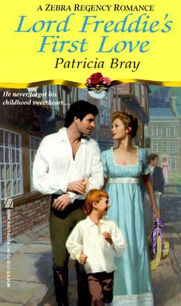 Lord Freddie's First Love by Patricia Bray