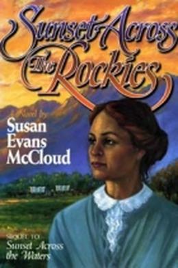 Sunset across the Rockies by Susan Evans McCloud