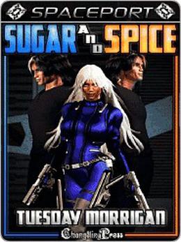 Sugar and Spice by Tuesday Morrigan