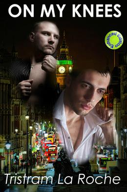 On My Knees by Tristram La Roche