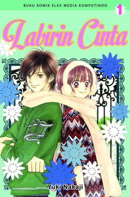 Labirin Cinta Vol. 1 by Yuki Nakaji