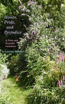 Honor, Pride, and Prejudice by Lorraine Hetschel