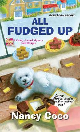 All Fudged Up by Nancy CoCo