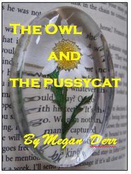 The Owl and The Pussycat by Megan Derr