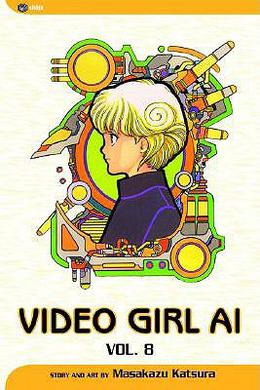 Video Girl Ai, Vol. 08: Flashback (Video Girl Ai #8)