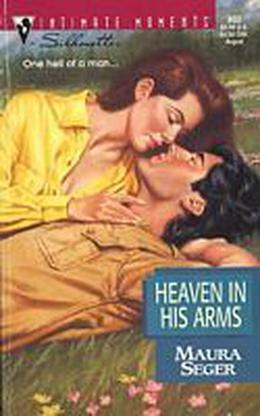 Heaven In His Arms by Maura Seger