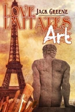 Love Imitates Art by Jack Greene