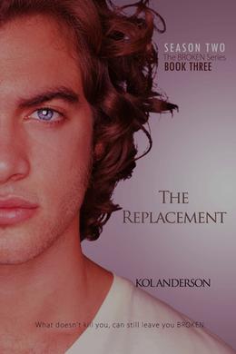 The Replacement by Kol Anderson