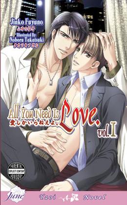 All You Need Is Love, Volume 1 by Jinko Fuyuno, Noboru Takatsuki, Karen McGillicuddy