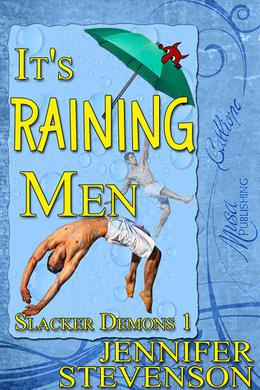 It's Raining Men (Slacker Demons #1)