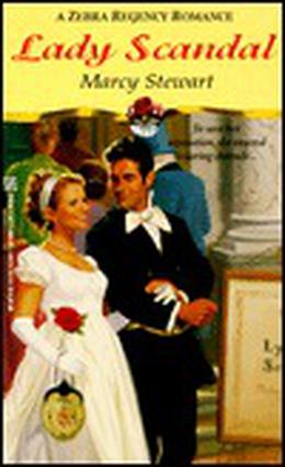 Lady Scandal by Marcy Stewart