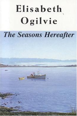 The Seasons Hereafter by Elisabeth Ogilvie