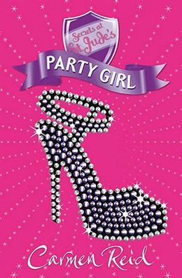 Party Girl (Secrets at St Jude's #6)