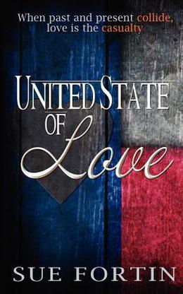 United State of Love by Sue Fortin