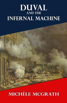 Duval and the Infernal Machine by Michele McGrath