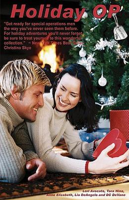 Holiday Op by Lori Avocato, Anne Elizabeth, Tara Nina, D.C. DeVane, Lia DeAngelo
