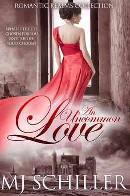 An Uncommon Love (Romantic Realms Collection #2)