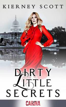 Dirty Little Secrets by Kierney Scott