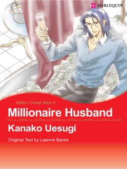 Millionaire Husband by Kanako Uesugi, Leanne Banks