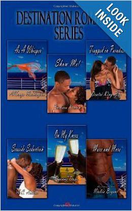 Destination Romance Series by AlTonya Washington, Barbara Keaton, Deatri King-Bey, A.C. Arthur, Dyanne Davis, Niobia Byrant