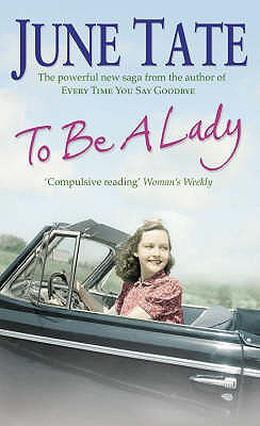 To Be A Lady by June Tate