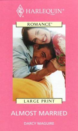 Almost Married by Darcy Maguire